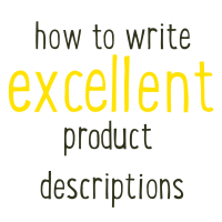 How to write excellent product descriptions